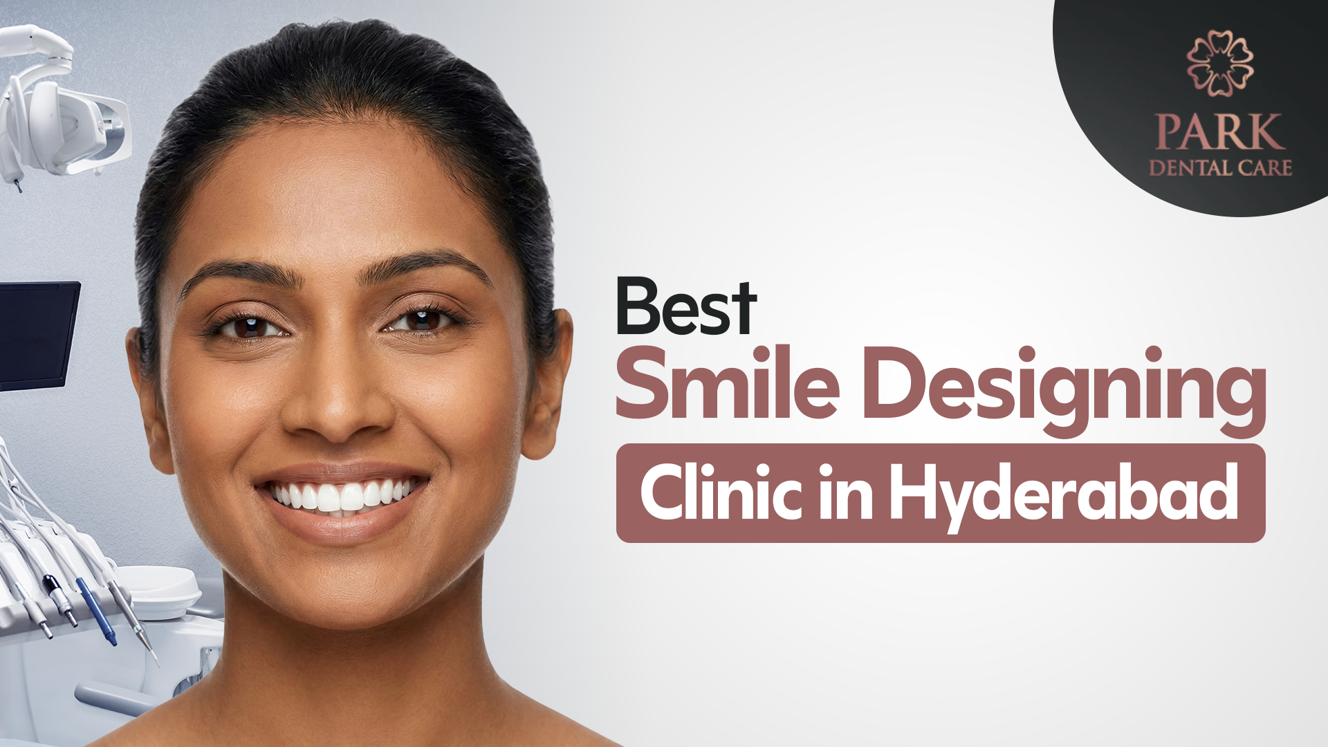 Best Smile Designing Clinic in Hyderabad