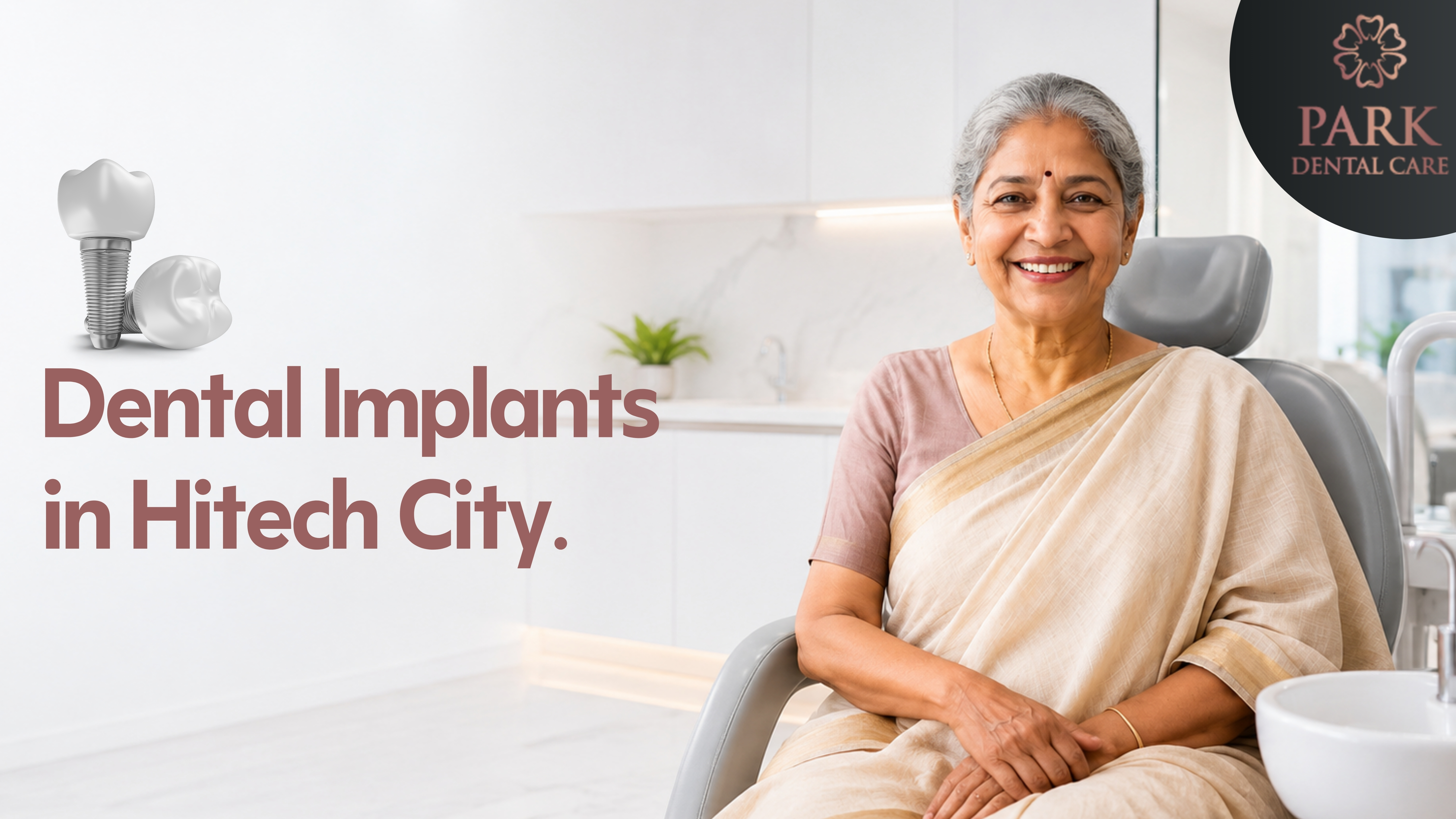 Dental implants in Hitech City, Hyderabad at Park Dental Care