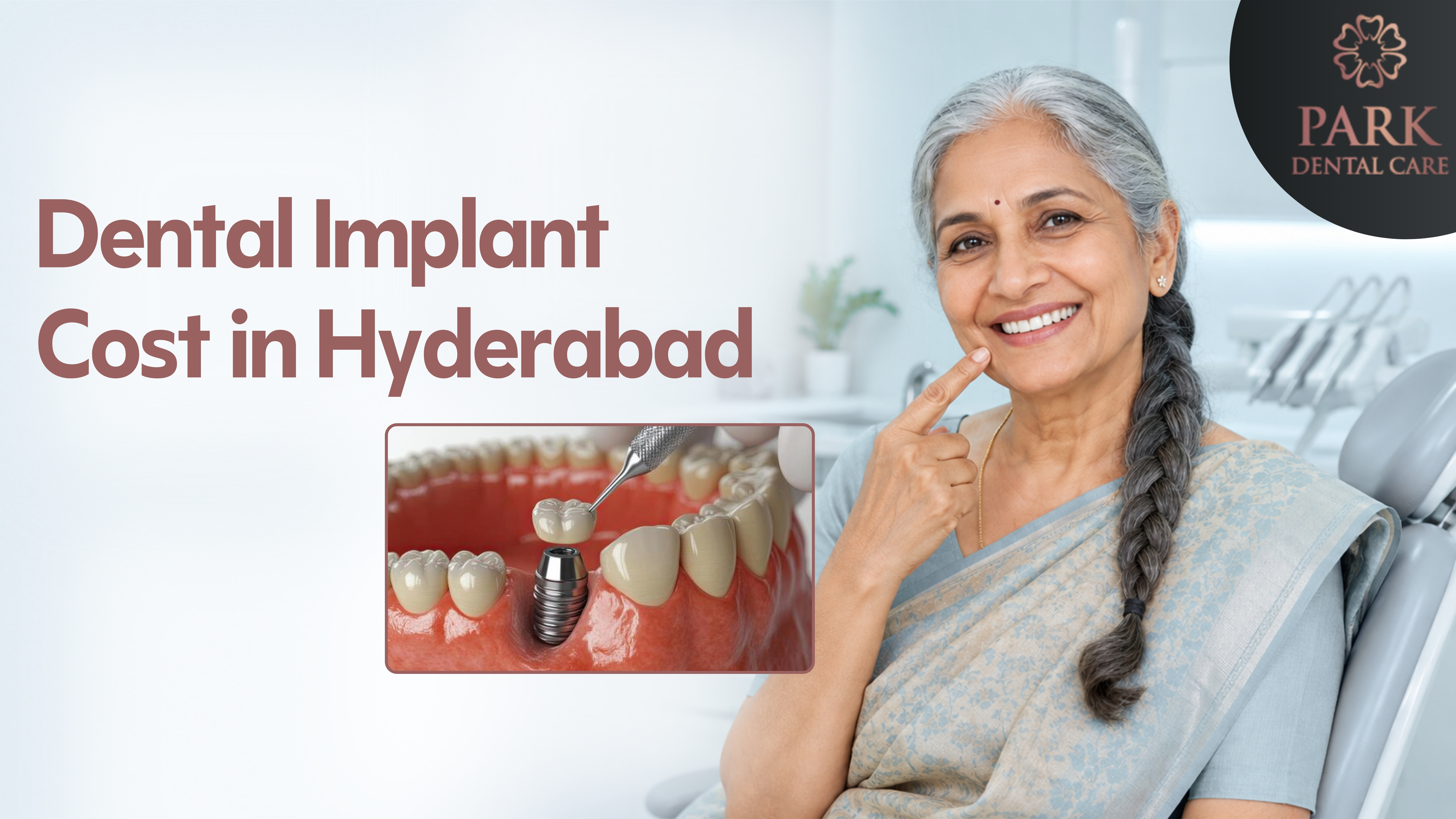 Dental Implant Cost in Hyderabad at Park Dental Care