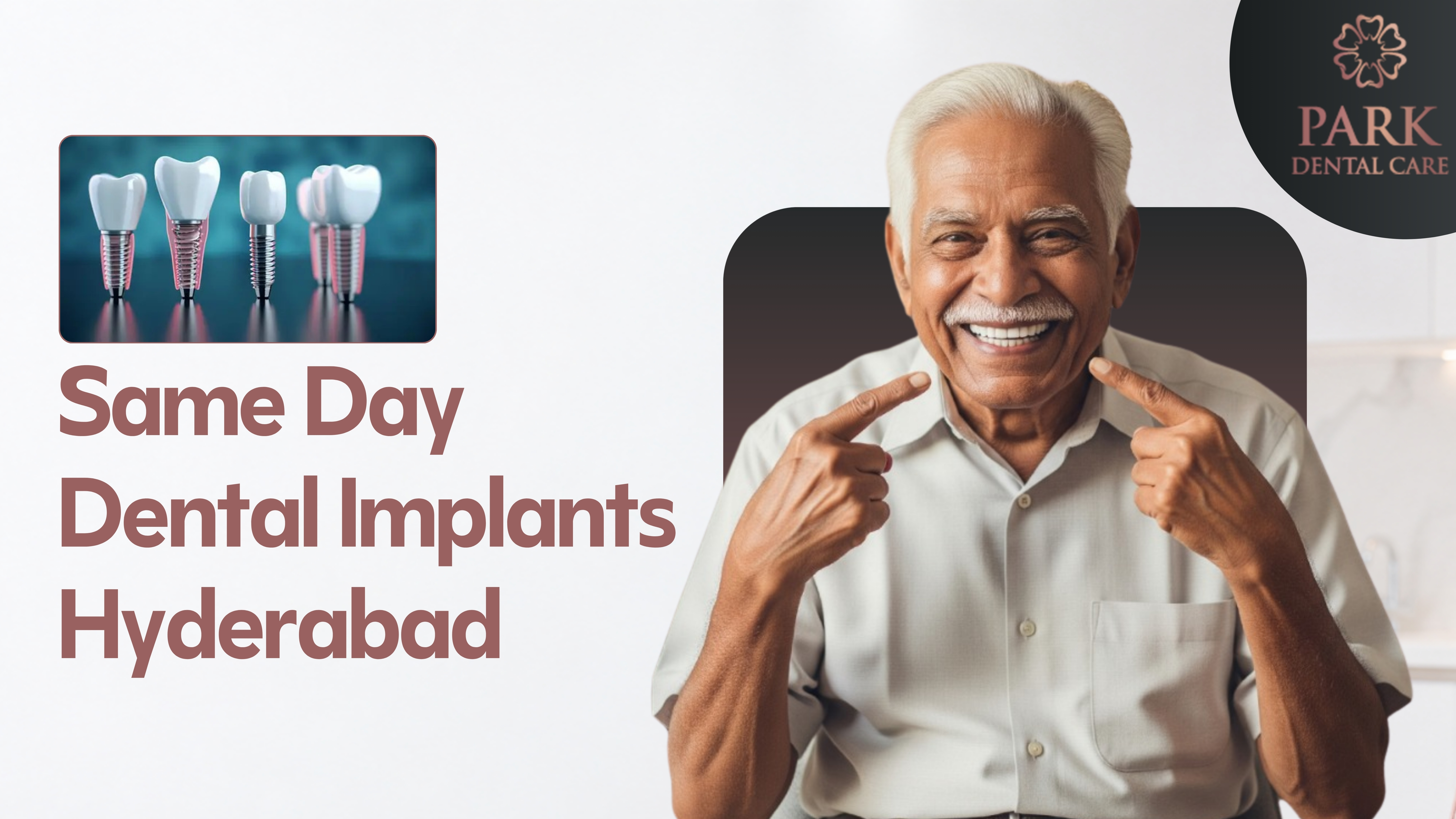 Same Day Dental Implants in Hyderabad at Park Dental Care